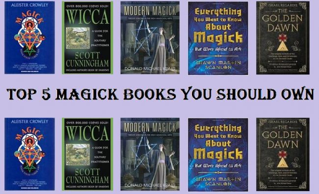 Top 5 Magick Books You Should Own