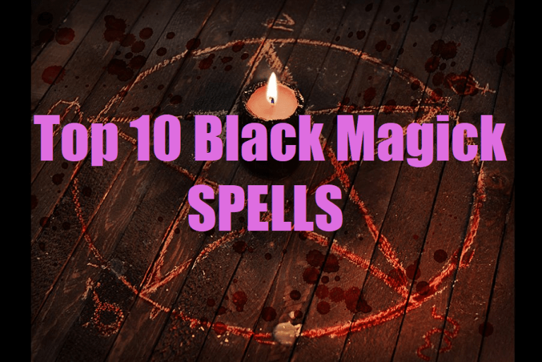 Top 10 Black Magick Spells