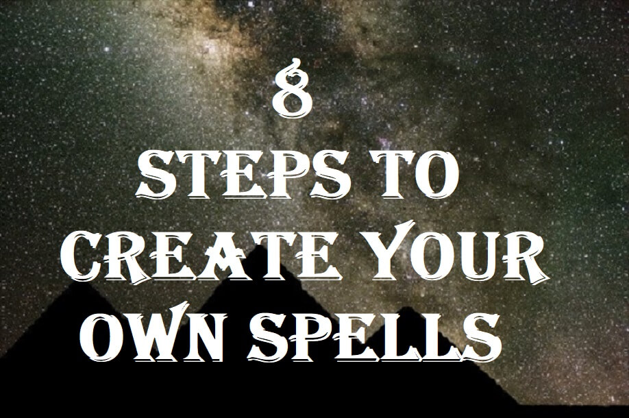 8 steps to create your own spells