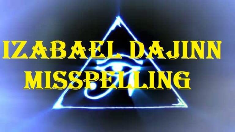 Izabael Dajinn Love Genie Magic Spellcaster: How Many Ways to Misspell a Name ?
