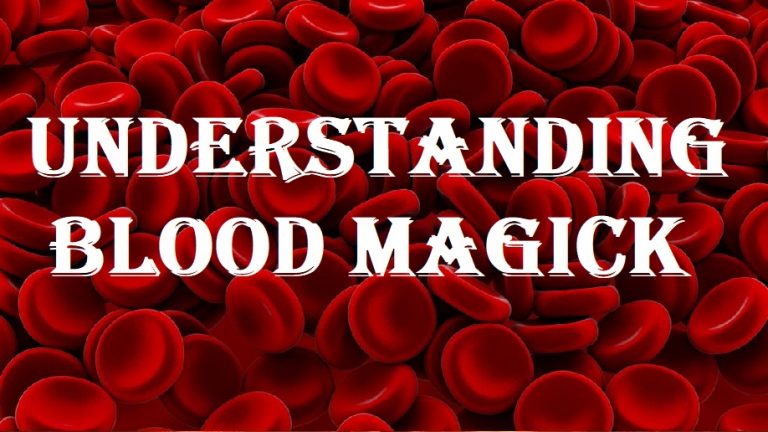 Understanding Blood Magick