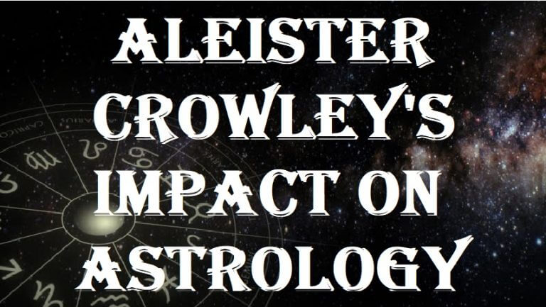 Aleister Crowley’s Impact on Astrology