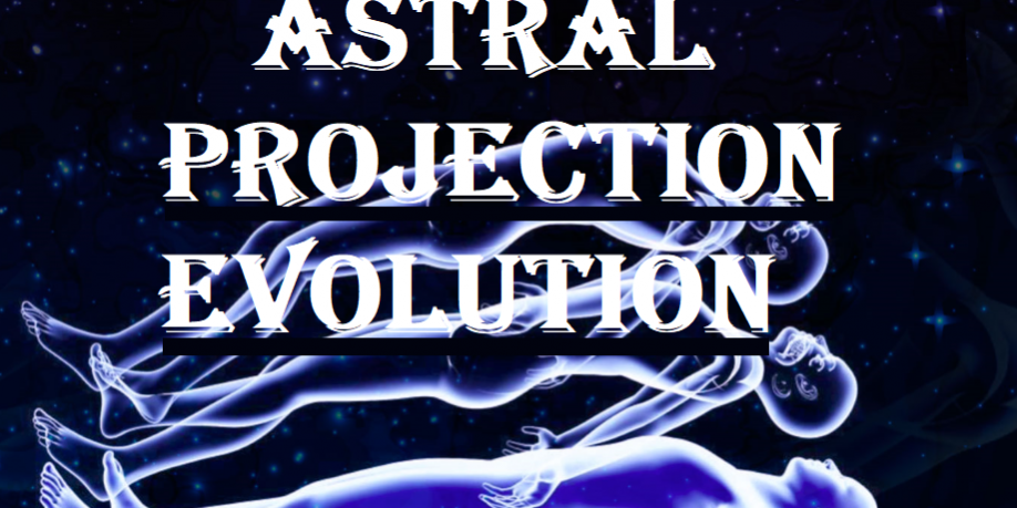 Is Astral Projection The Next Step In Human Evolution - 