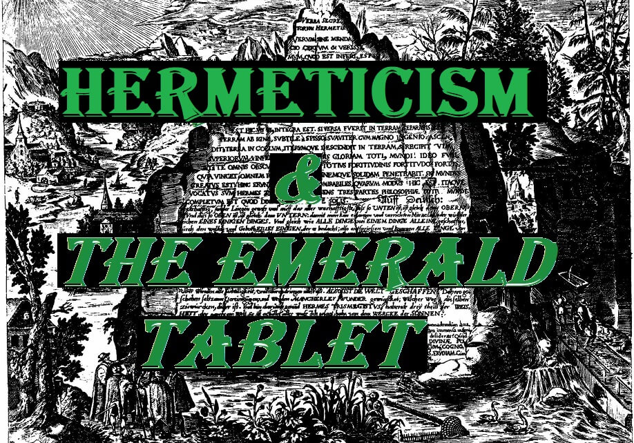 Hermeticism And The Emerald Tablet
