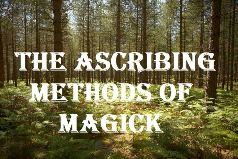 THE ASCRIBING METHODS OF MAGICK