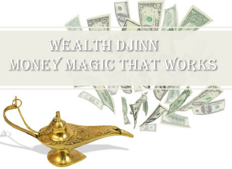 wealth djinn money magick that works