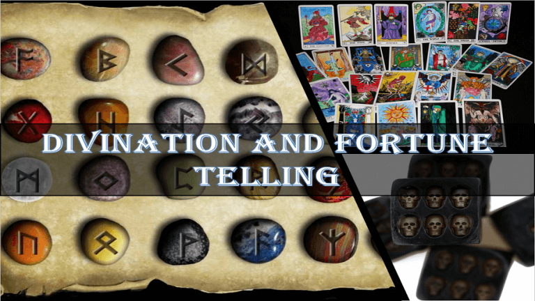 DIVINATION AND FORTUNE TELLING