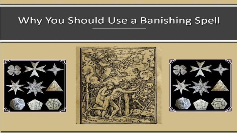 Why You Should Use a Banishing Spell