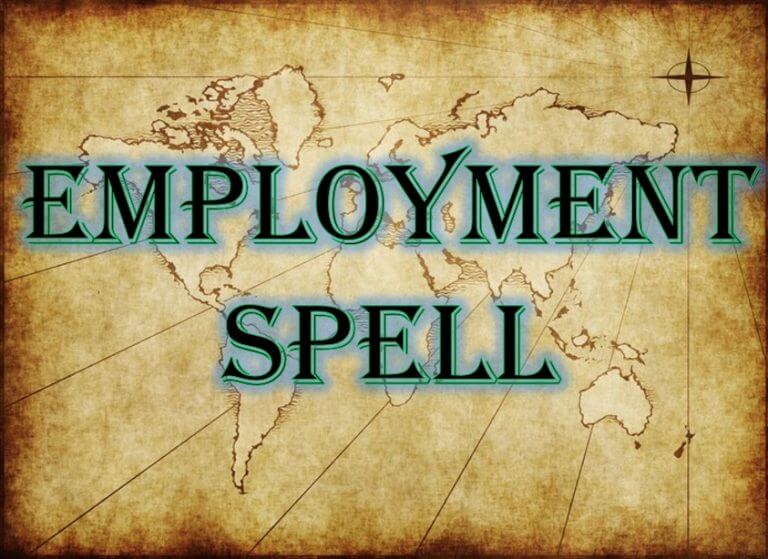USING A SPELL TO GET A JOB